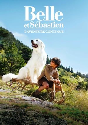 ดูหนังBelle and Sebastian The Adventure Continues (2015) - เบลและเซบาสเตียน เพื่อนรักผจญภัย ภาค 2 (2015) [HD] พากย์ไทย บรรยายไทย