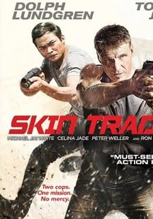 ดูหนังSkin Trade (2014) - คู่ซัดอันตราย (2014) [HD] พากย์ไทย บรรยายไทย