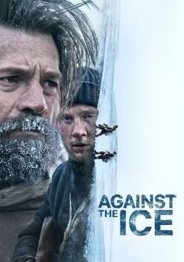 ดูหนังAgainst the Ice -  มหันตภัยเยือกแข็ง (2020) [HD] ซาวด์แทร็กซ์ บรรยายไทย