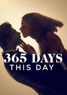 ดูหนัง365 Days: This Day -  365 วัน: วันนี้ (2022) [HD] ซาวด์แทร็กซ์ บรรยายไทย