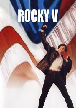 ดูหนังRocky V - ร็อคกี้ 5 หัวใจไม่ยอมสยบ  (1990) [HD] พากย์ไทย บรรยายไทย
