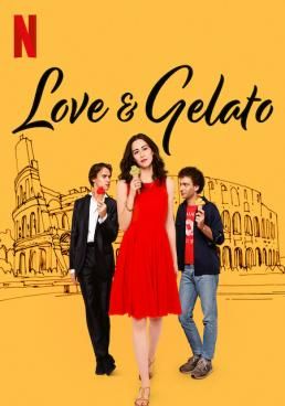 ดูหนังLove & Gelato (2022)  - ความรักกับเจลาโต้ (2022) NETFLIX (2020) [HD] พากย์ไทย บรรยายไทย