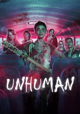 ดูหนังUnhuman (2022) - Unhuman (2022) (2022) [HD] พากย์ไทย บรรยายไทย