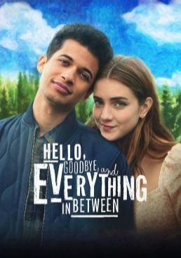 ดูหนังHello, Goodbye and Everything in Between  - สวัสดี ลาก่อน และรักระหว่างทาง  (2022) [HD] ซาวด์แทร็กซ์ บรรยายไทย