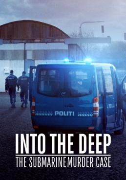 ดูหนังInto the Deep: The Submarine Murder Case  - Into the Deep: The Submarine Murder Case  (2020) [HD] ซาวด์แทร็กซ์ บรรยายไทย
