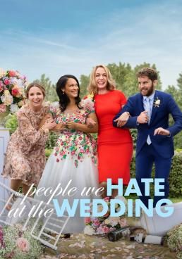 ดูหนังThe People We Hate at the Wedding  - ครอบครัวกวนป่วนงานแต่ง  (2022) [HD] ซาวด์แทร็กซ์ บรรยายไทย