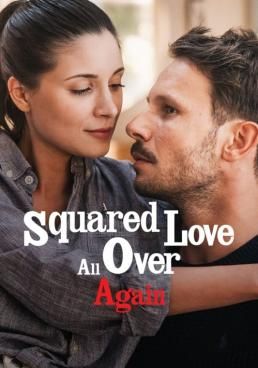 ดูหนังSquared Love All Over Again - - (2023) [HD] ซาวด์แทร็กซ์ บรรยายไทย