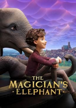 ดูหนังThe Magician's Elephant  - t มนตร์คาถากับช้างวิเศษ (2023) [HD] พากย์ไทย บรรยายไทย