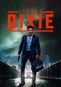 ดูหนังLittle Dixie - ดิ๊กซี่ คนเล็กอันตราย (2023) [HD] พากย์ไทย บรรยายไทย