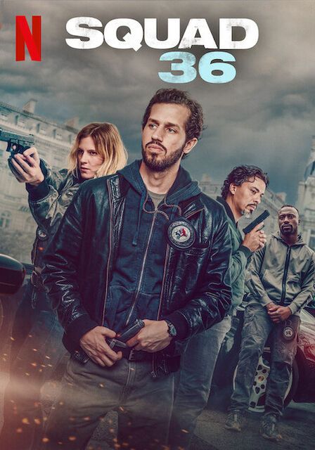 ดูหนังSquad 36 (Bastion 36) - หน่วย​ 36​ : ตำรวจมือพระกาฬ (2025) [HD] พากย์ไทย บรรยายไทย