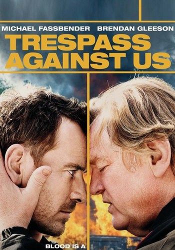 ดูหนังTrespass Against Us (2016) ปล้น แยก แตก หัก - ปล้น แยก แตก หัก (2016) [HD] พากย์ไทย ซับนอก