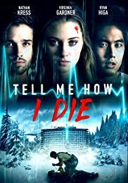 ดูหนังTell Me How I Die (2016) นิมิตมรณะ - นิมิตมรณะ (2016) [HD] พากย์ไทย ซับนอก