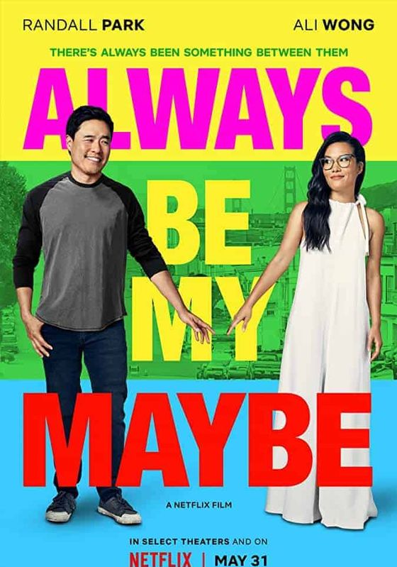 ดูหนังAlways Be My Maybe (2019) - คู่รัก คู่แคล้ว (2019)