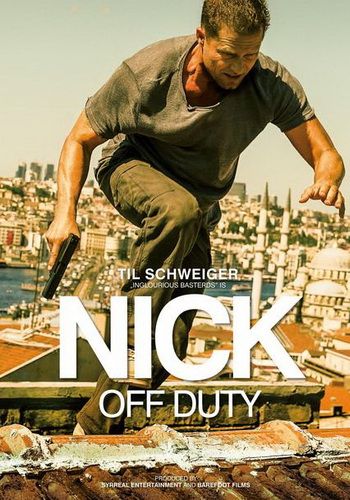 ดูหนังNick off Duty (2016) ปฎิบัติการล่าข้ามโลก - ปฎิบัติการล่าข้ามโลก (2016) [HD] พากย์ไทย ซับนอก